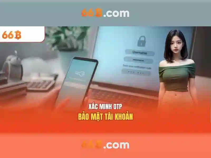 Bảo Mật Tài Khoản Slot