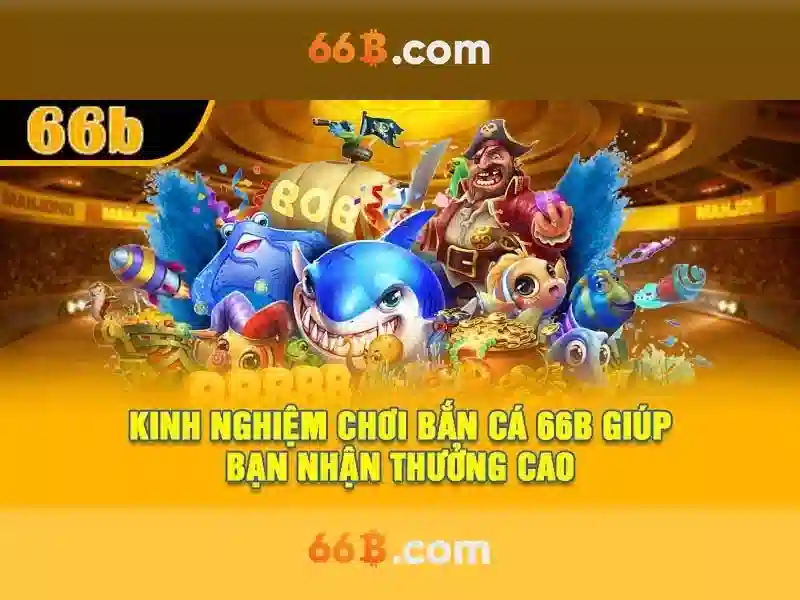 Chơi Bài 66B – Trải Nghiệm Đỉnh Cao Trong Thế Giới Slot