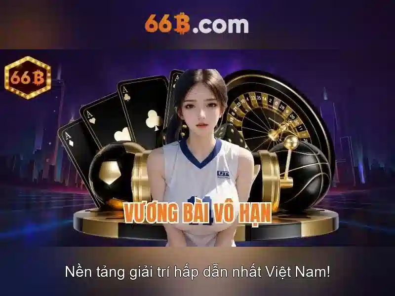Giới Thiệu Về 66B Cập Nhật 2026