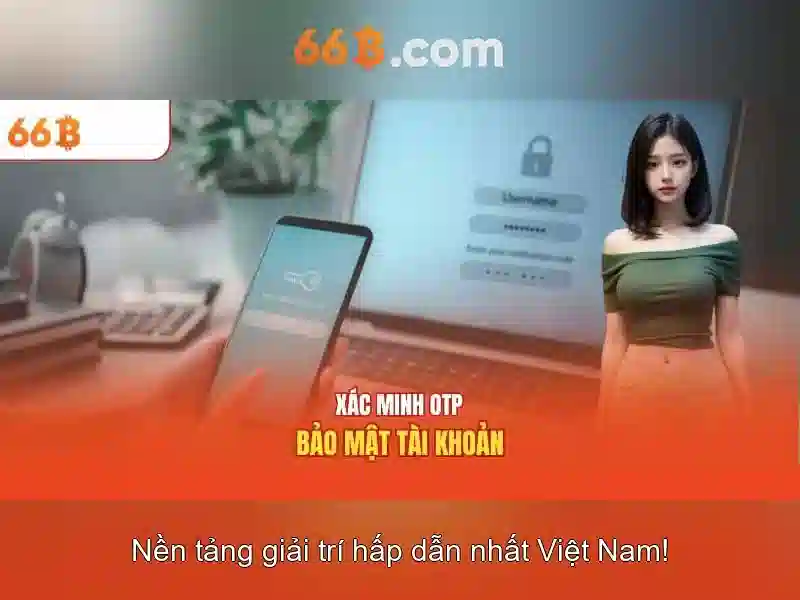 Liên Hệ 66B – Cách Tận Dụng Ưu Đãi Độc Quyền